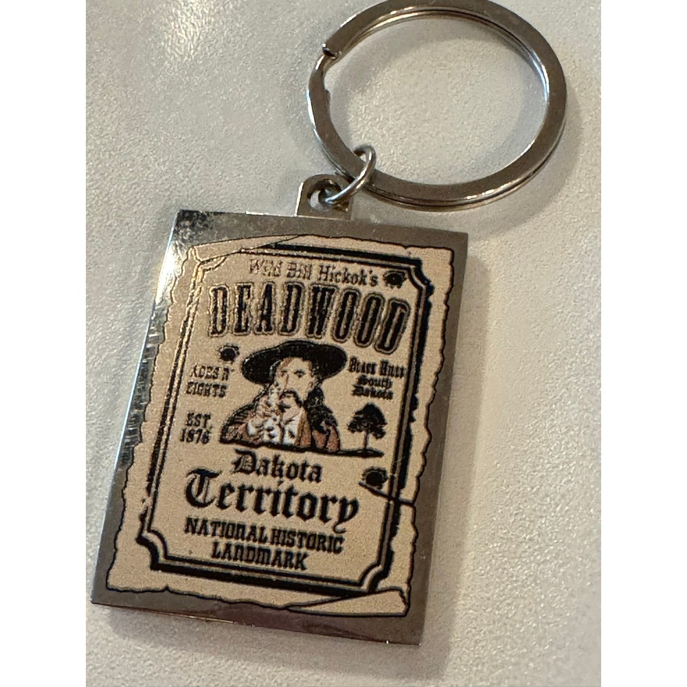 Deadwood Dakota Territory National Historic Landmark Wild Bill Hickokβ Keychain